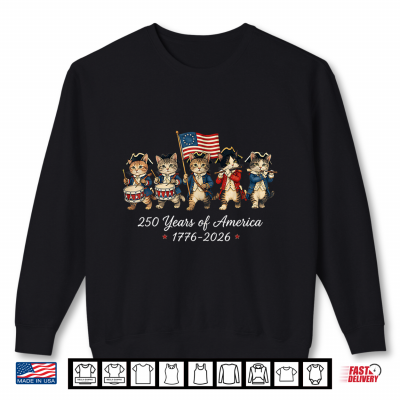 Sweatshirt 250 Years of America Cats Patriotic Cat Lover Shirt