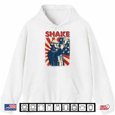 Hoodie Funny Shake Matching Couples 4th of July Joke Men Women Shirt