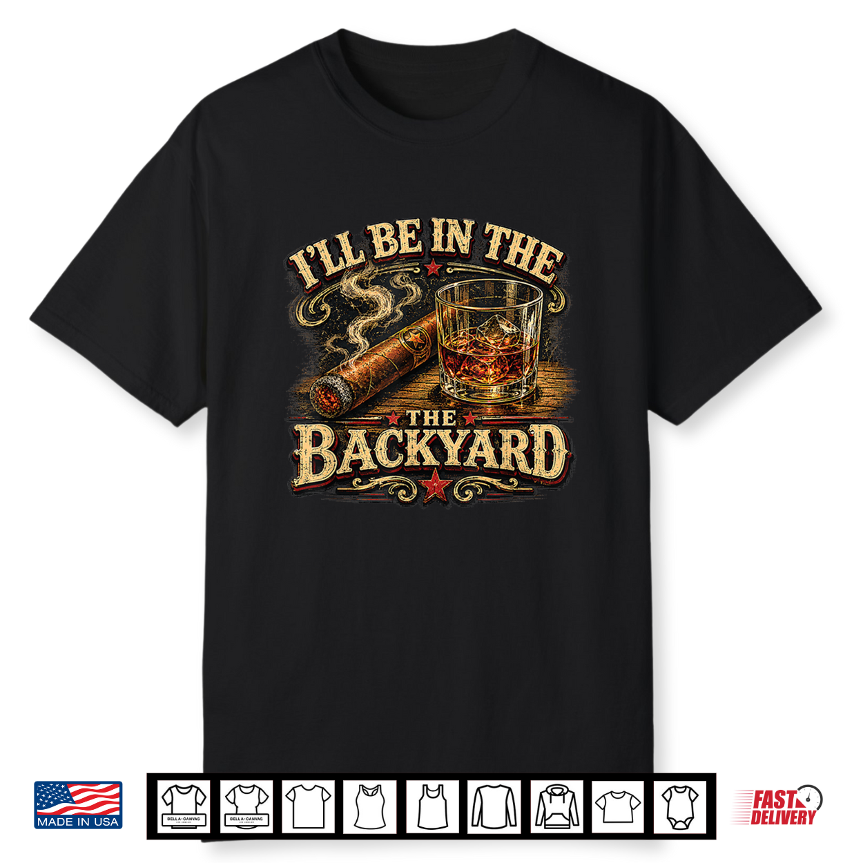 I’Ll Be In The Backyard Cigar And Bourbon Retro Vintage Shirt I’Ll Be In The Backyard Cigar And Bourbon Retro Vintage Shirt