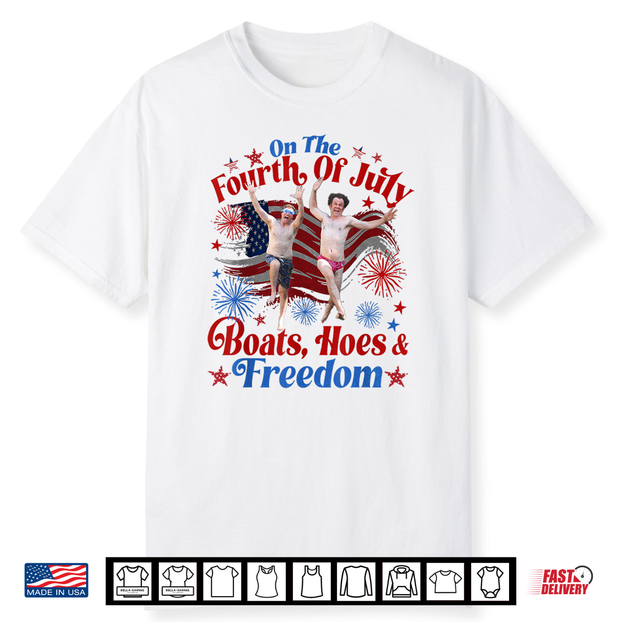 On The Fourth Of July Boats Hoes & Freedom 4Th Of July Shirt On The Fourth Of July Boats Hoes & Freedom 4Th Of July Shirt