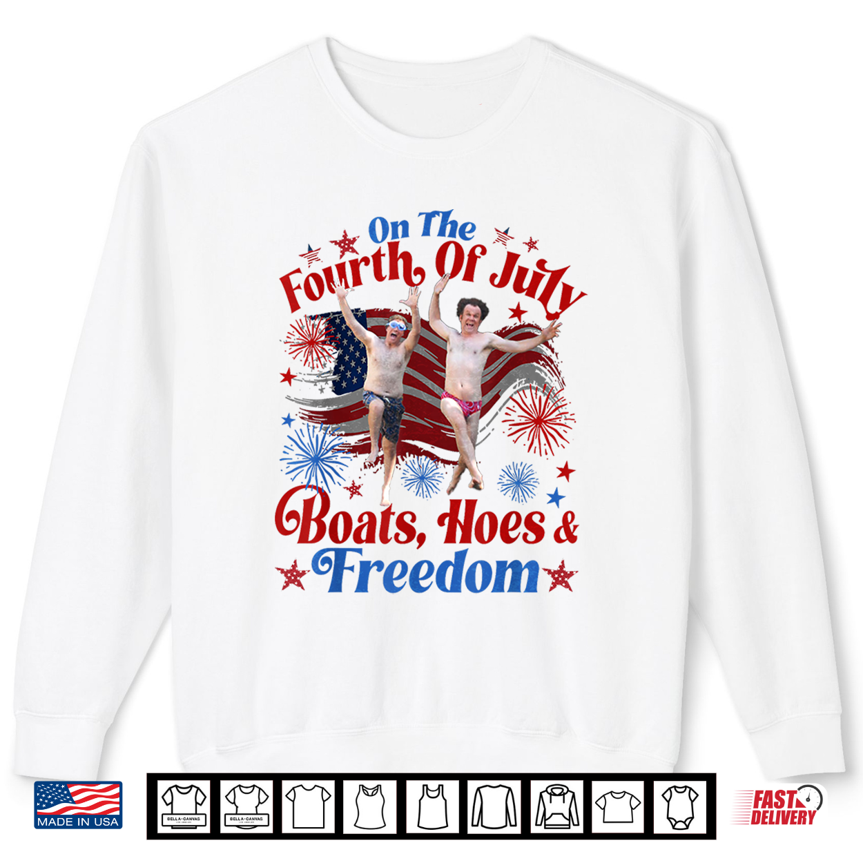 On The Fourth Of July Boats Hoes & Freedom 4Th Of July Shirt On The Fourth Of July Boats Hoes & Freedom 4Th Of July Shirt