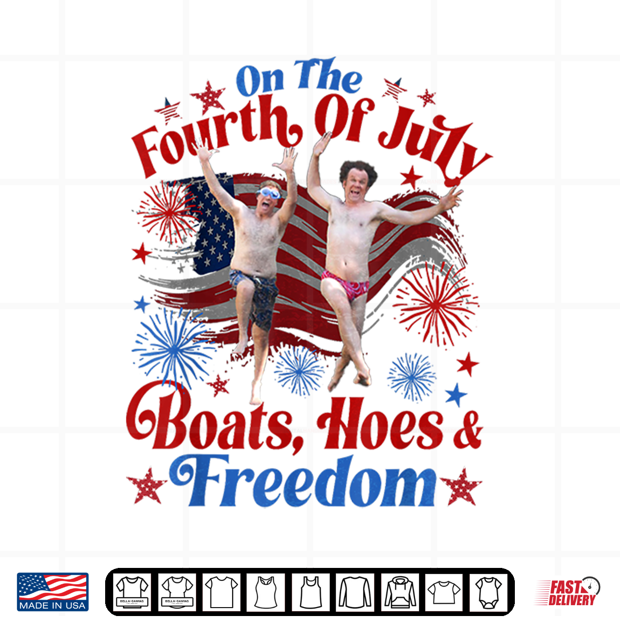 On The Fourth Of July Boats Hoes & Freedom 4Th Of July Shirt On The Fourth Of July Boats Hoes & Freedom 4Th Of July Shirt