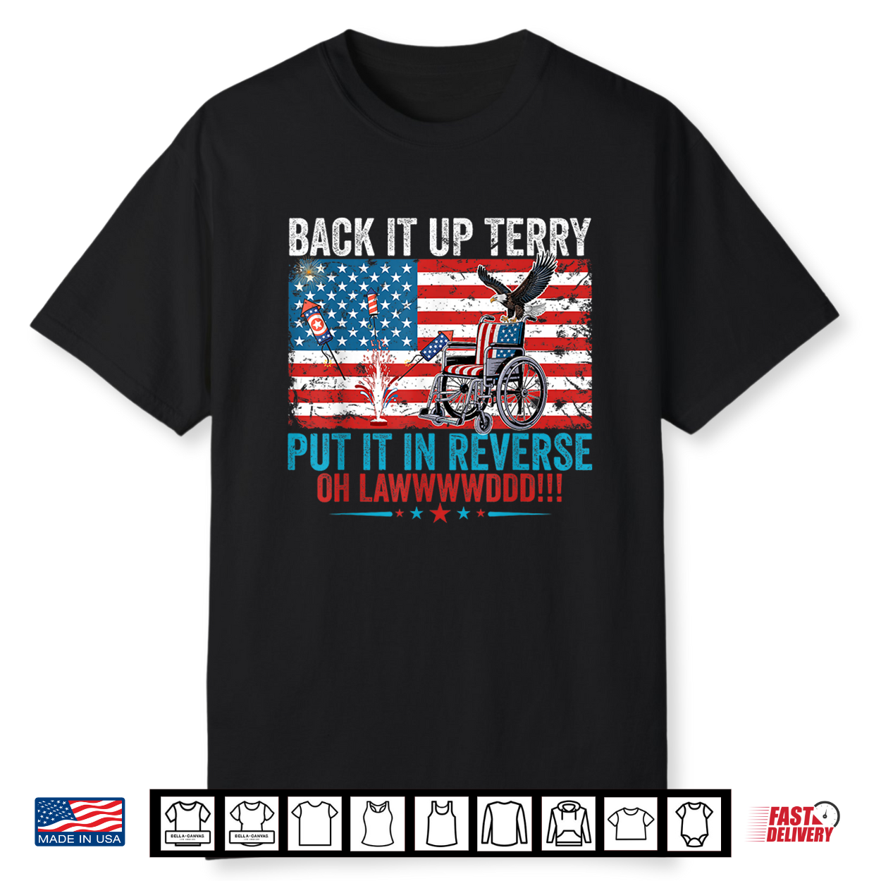 Back It Up Terry Put It In Reverse 4Th Of July Firework Fun Shirt Back It Up Terry Put It In Reverse 4Th Of July Firework Fun Shirt