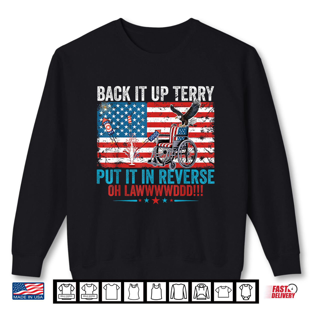 Back It Up Terry Put It In Reverse 4Th Of July Firework Fun Shirt Back It Up Terry Put It In Reverse 4Th Of July Firework Fun Shirt