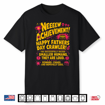 Crawler New Achievement Gamer Dad Usa Happy Fathers Day Shirt