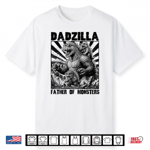 Dadzilla Father Of Monsters Funny Dad Shirt