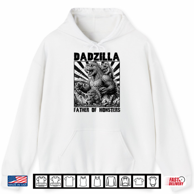 Dadzilla Father Of Monsters Funny Dad Shirt 1 Hoodie Dadzilla Father of Monsters Funny Dad Shirt