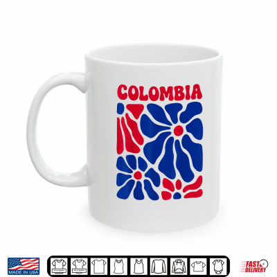 Mug Colombia Floral Boho Flowers Cute Groovy Colombian Girl Shirt
