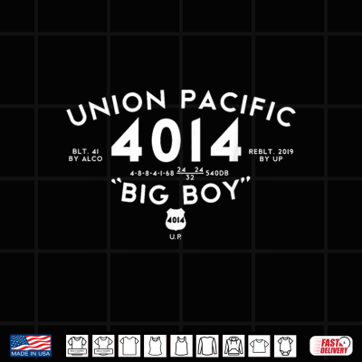 Design Big Boy 4014 Union Pacific Steam Engine Railroad Shirt