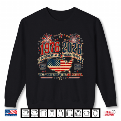 Sweatshirt 1976 Bicentennial Vs 2026 Semiquincentennial 4th of July Shirt