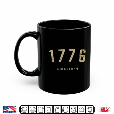 Mug 1776 National Champs Vintage Patriotic America Shirt