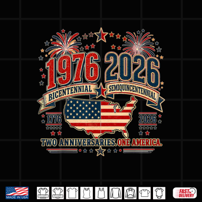 Design 1976 Bicentennial Vs 2026 Semiquincentennial 4th of July Shirt
