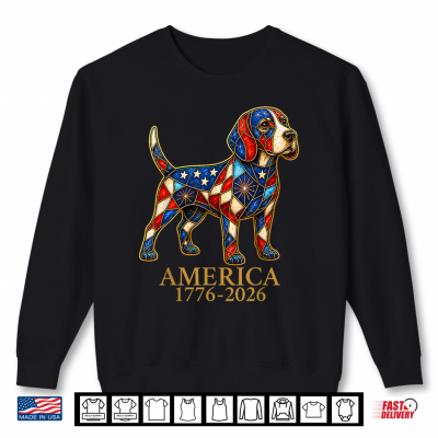 Sweatshirt America 1776 2026 Patriotic Beagle Dog USA 250 Years Shirt