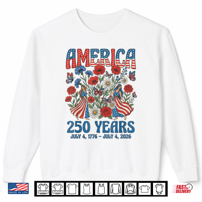 Sweatshirt Americas 250th Birthday 4th July Anniversary USA 250 Women Shirt