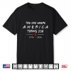 Funny The One Where America Turns 250 Years 1776 2026 Usa Shirt