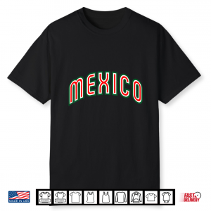 Mexico Flag Mexican Hispanic Siesta Pride Vintage Shirt