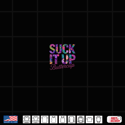 Design Suck It Up Buttercup Tropical Floral Quote 2 Side Shirt