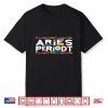 Aries Zodiac Shirt March 21 April 19 Birthday Shirt