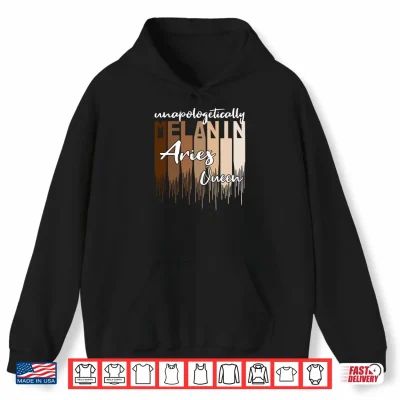 Hoodie Aries Unapologetically Melanin Queen for Black Women Shirt