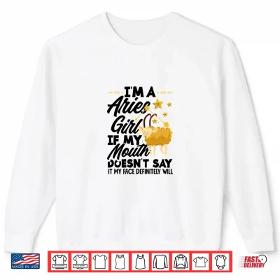 Sweatshirt Aries Zodiac Sign Astrology Aries Quote Shirt