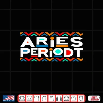 Design Aries Zodiac Shirt March 21 April 19 Birthday Shirt