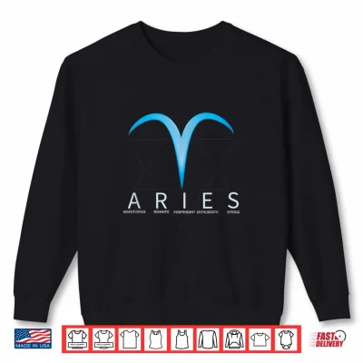 Sweatshirt Proud Aries Astrology Zodiac Sign Horoscope Lovers Men Women Shirt
