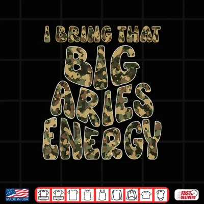 Design Aries Men Camouflage Camo Aries King April Big Aries Energy Shirt 1