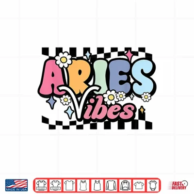 Design Aries Vibes Zodiac March April Birthday Astrology Groovy Shirt 1
