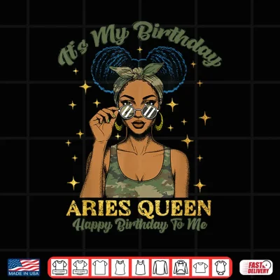 Design Birthday Aries Queen Camo Black Woman African Zodiac Afro Shirt 1