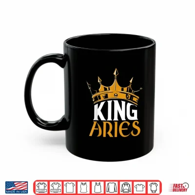 King Aries Crown Zodiac Sign Birthday Astrological Symbol Shirt 3 Mug King Aries Crown Zodiac Sign Birthday Astrological Symbol Shirt 1
