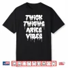 Thick Thighs Aries Vibes Aries Zodiac Sign Funny Men Women Shirt