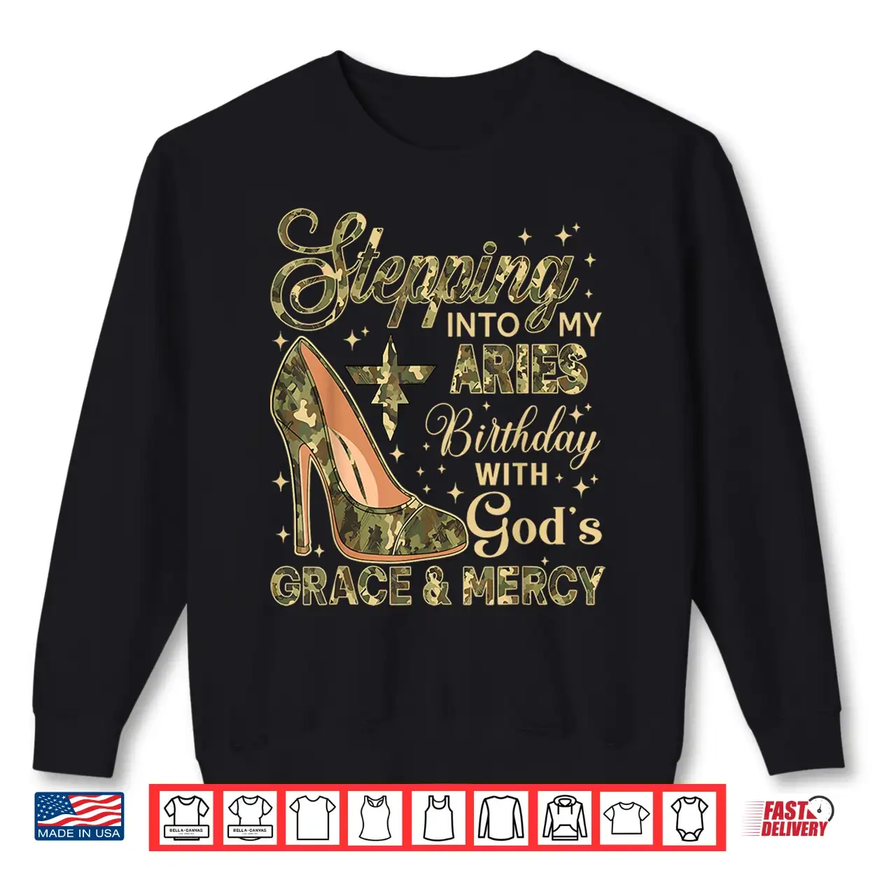 Stepping Into My Aries Birthday With God’S Grace Mercy Camo Shirt Stepping Into My Aries Birthday With God’S Grace Mercy Camo Shirt