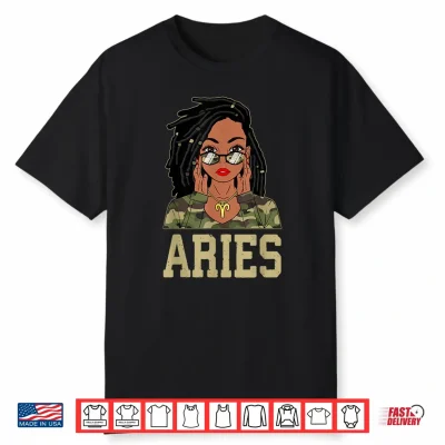 Aries Loc’D Hair Sassy Black Woman Camo Melanin Girl Shirt