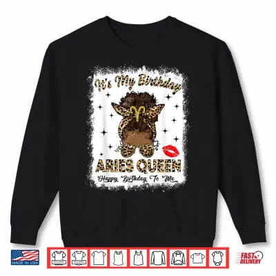 Sweatshirt Aries Queen Afro Messy Bun Its My Birthday Black Woman Shirt 1