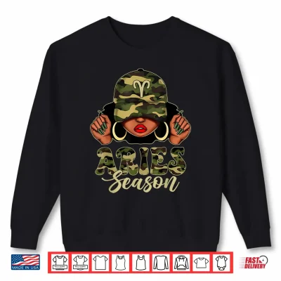 Sweatshirt Aries Season Afro Black Woman Camo Cap Zodiac Sign Shirt