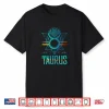 Astrology Horoscope Zodiac Sign Taurus Shirt