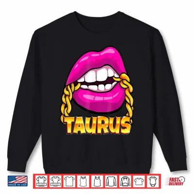 Sweatshirt Black Queen Juicy Lips Pink Gold Chain Taurus Zodiac Sign Shirt