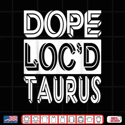 Design Locd Taurus Zodiac Shirt