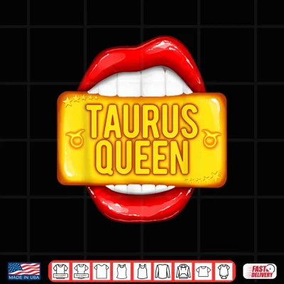 Design Quirky Taurus Queen Red Lips Bite Big Zodiac Sign Shirt