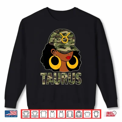 Sweatshirt Taurus Queen Black Woman Cap Camoflauge Afro Girl Zodiac Shirt