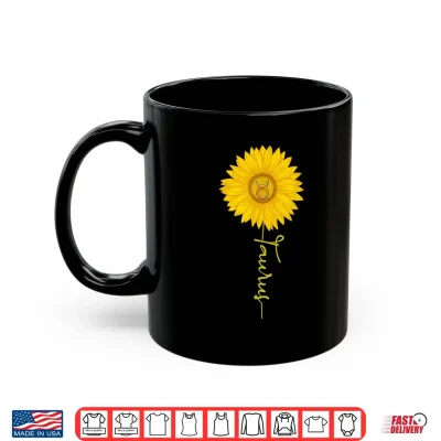 Mug Taurus Sunflower Zodiac Sign Floral Horoscope Women Shirt