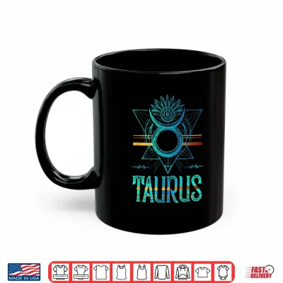 Mug Taurus Zodiac Sign Horoscope Birthday Shirt