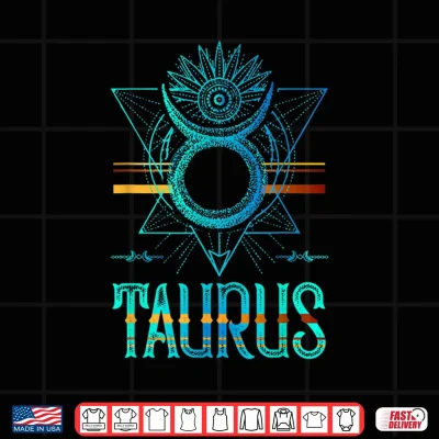 Design Taurus Zodiac Sign Horoscope Birthday Shirt