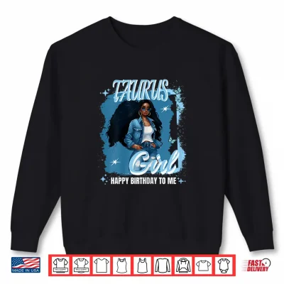 Sweatshirt Womens Taurus Girl Melanin Queen May Woman April Queen Birthday Shirt