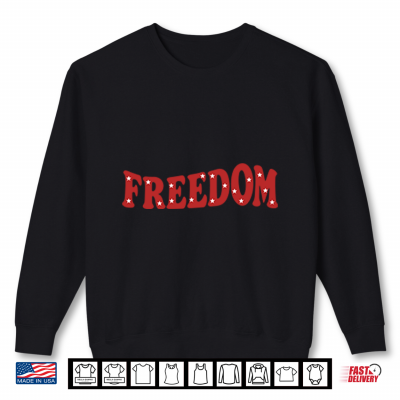 Sweatshirt Freedom 4th Of July Couple Shirt