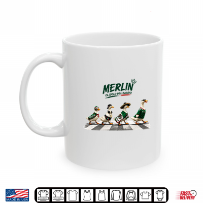 Mug Merlin Mexico Duck El Idolo Del Barrio Shirt