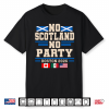 No Scotland No Party Boston 2026 Football Fan Shirt
