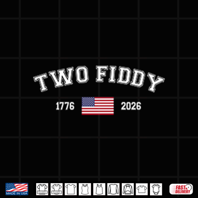 Design Two Fiddy 1776 2026 American Flag Shirt