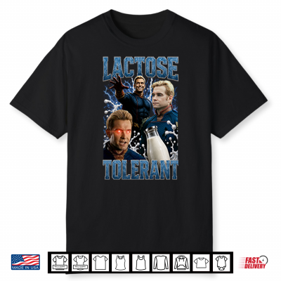 Homelander Lactose Tolerant Meme Shirt