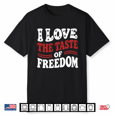 I Love The Taste Of Freedom Couple Shirt